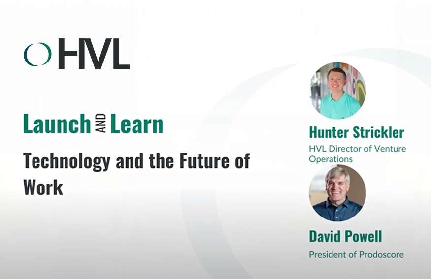 Launch & Learn: Technology and the Future Work